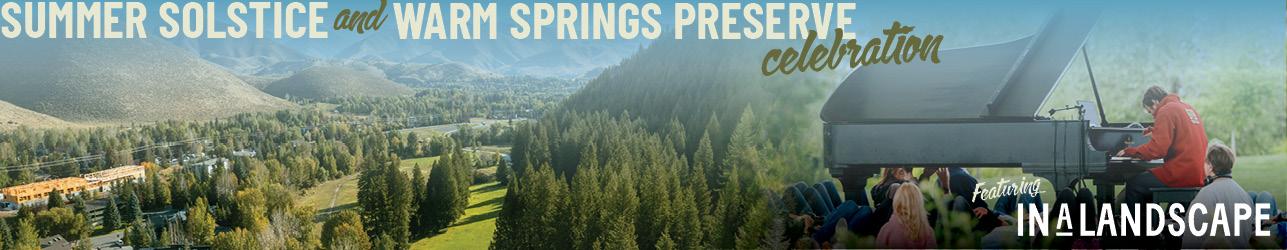 Summer Solstice and Warm Springs Preserve celebration featuring IN A LANDSCAPE