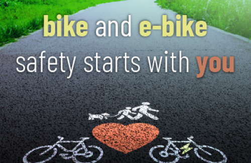 Bike and e-bike safety starts with you